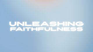 Unleashing Faithfulness
