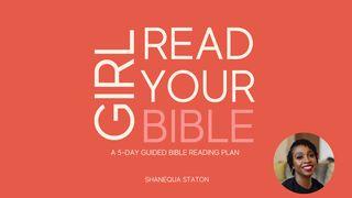 Girl Read Your Bible: Guided Bible Reading Plan Volume 3