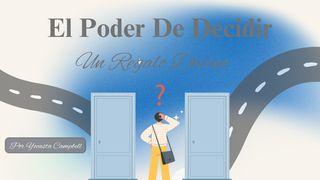 El Poder De Decidir