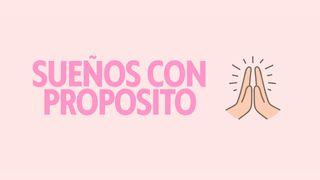 Sueños Con Propósito