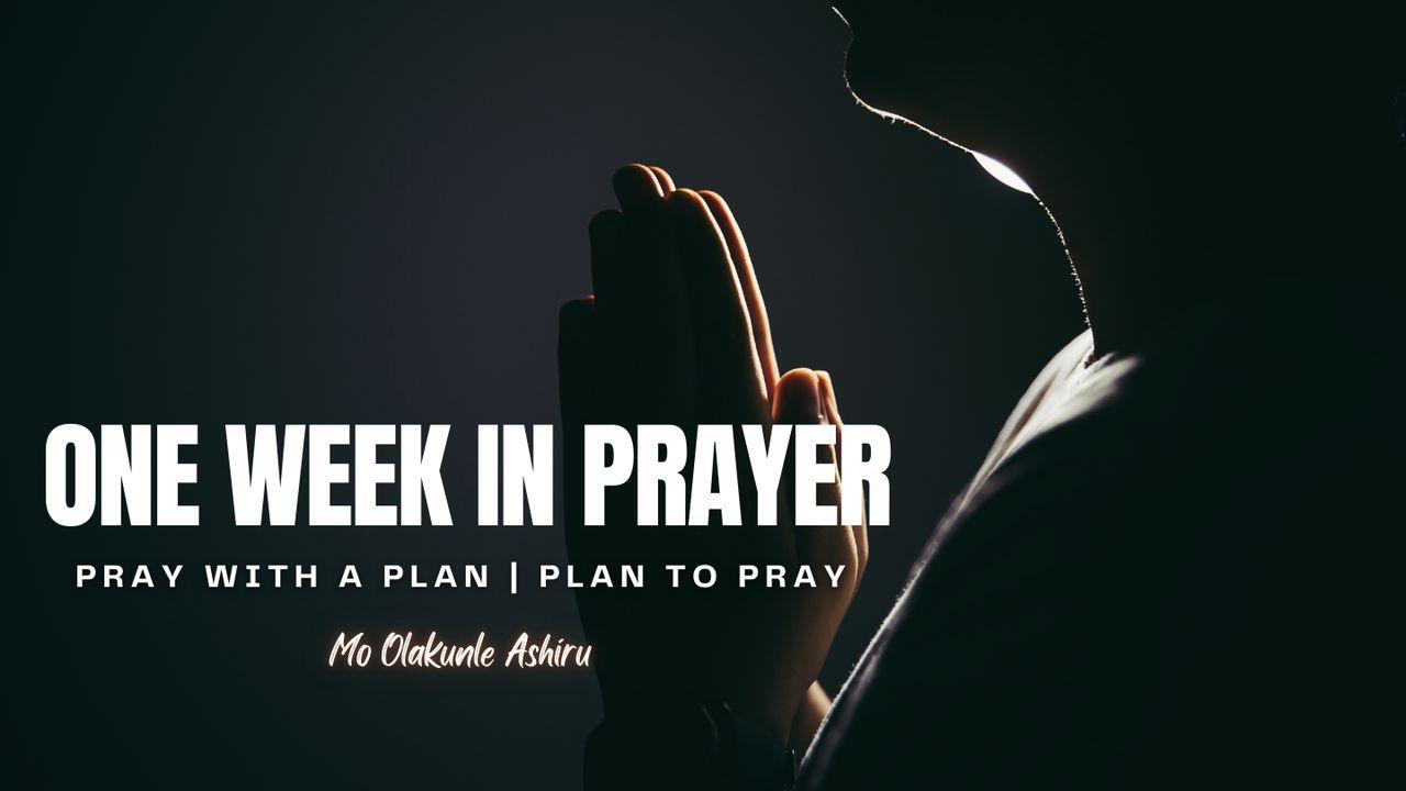 One Week in Prayer 10-Day Devotional on Building a Consistent Habit of Daily Prayer