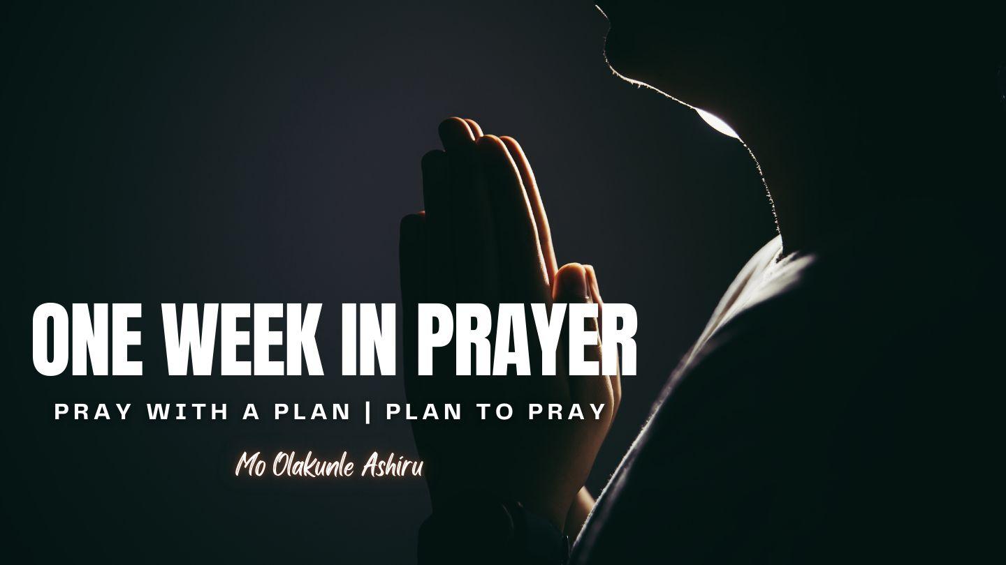One Week in Prayer 10-Day Devotional on Building a Consistent Habit of Daily Prayer