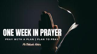 One Week in Prayer 10-Day Devotional on Building a Consistent Habit of Daily Prayer