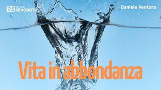 Vita in abbondanza