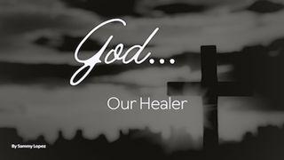 God Our Healer