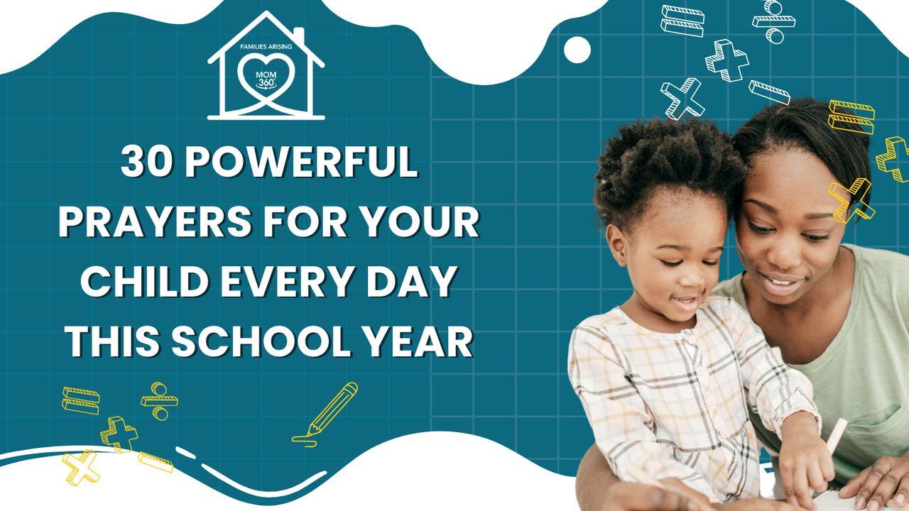 30 Powerful Prayers for Your Child Every Day This School Year