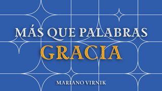 Más Que Palabras: Gracia