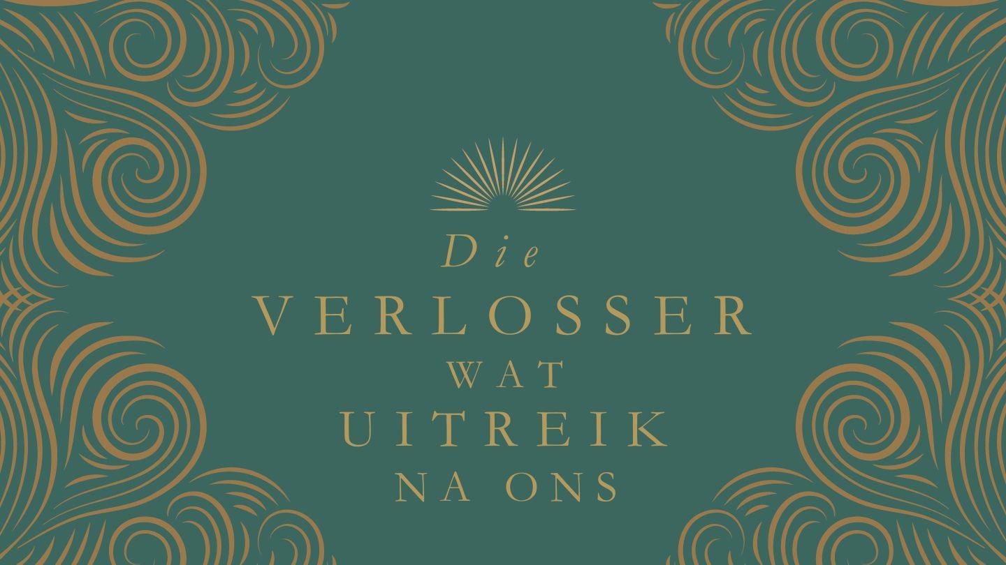 Die Verlosser wat Uitreik na Ons - 'n Studie oor die Nabyheid van God van die Krip tot die Kruis MATTEUS 24:29-44 Afrikaans 1983