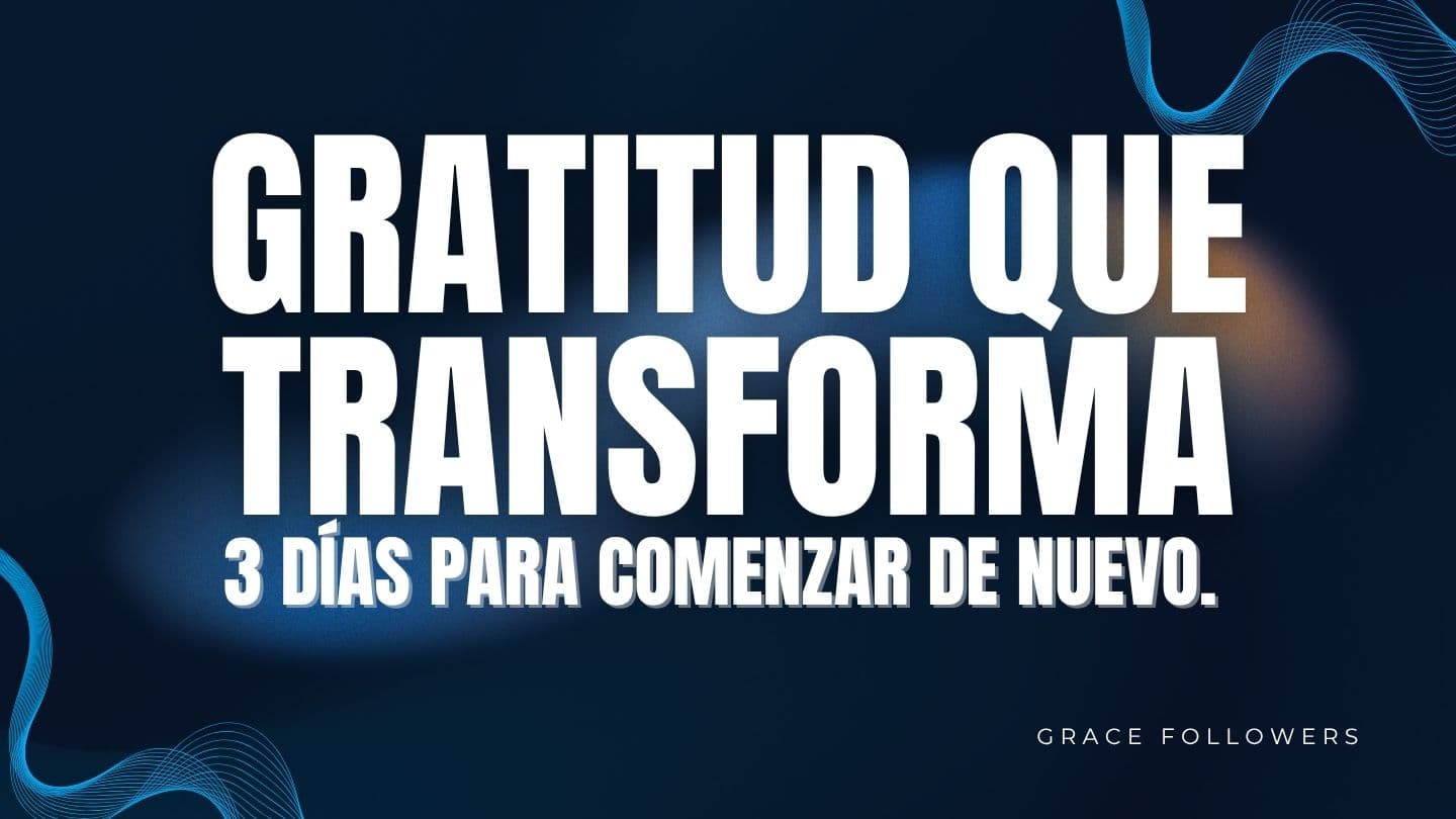 Gratitud Que Transforma: 3 Días Para Comenzar De Nuevo San Mateo 14:19-21 Biblia Reina Valera 1960
