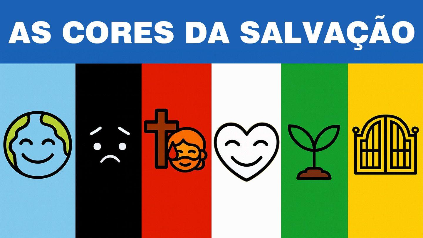 AS CORES DA SALVAÇÃO
