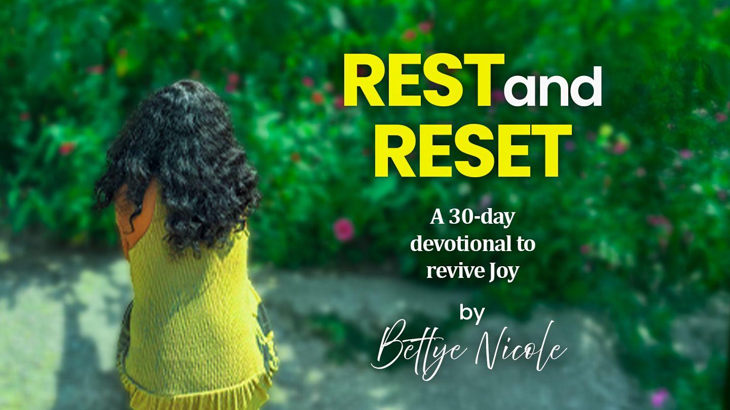 Rest and Reset: A 30-Day Devotional to Revive Joy