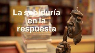 La Sabiduría en La Respuesta