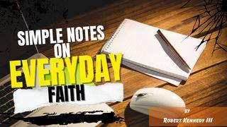 Simple Notes on Everyday Faith
