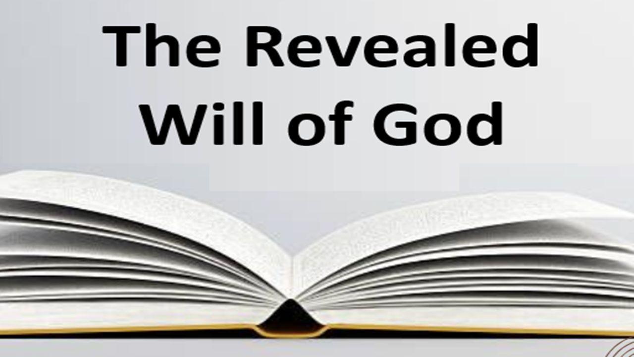 The Revealed Will of God