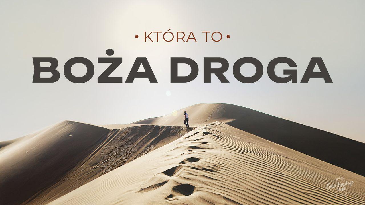 Która to Boża droga?