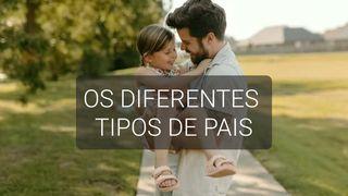 Os Diferentes Tipos de Pais