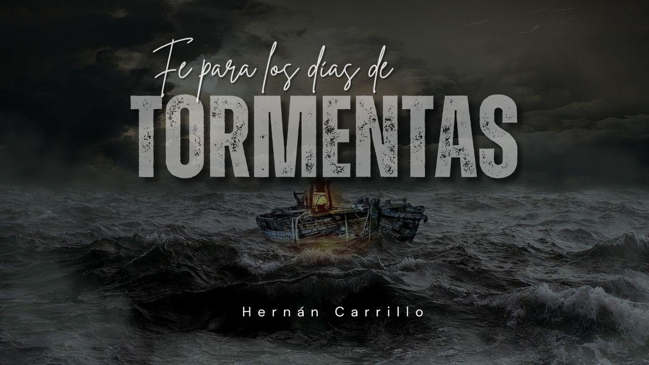 Fe Para Los Días De Tormentas