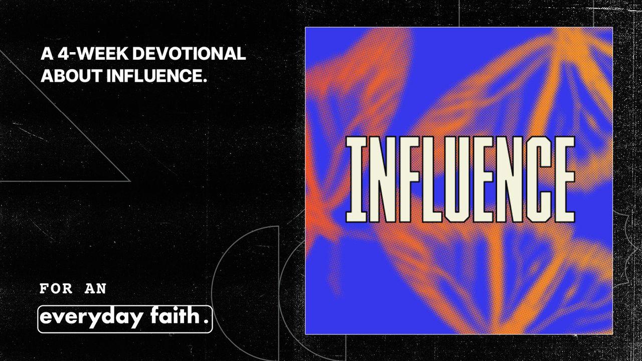 Influence