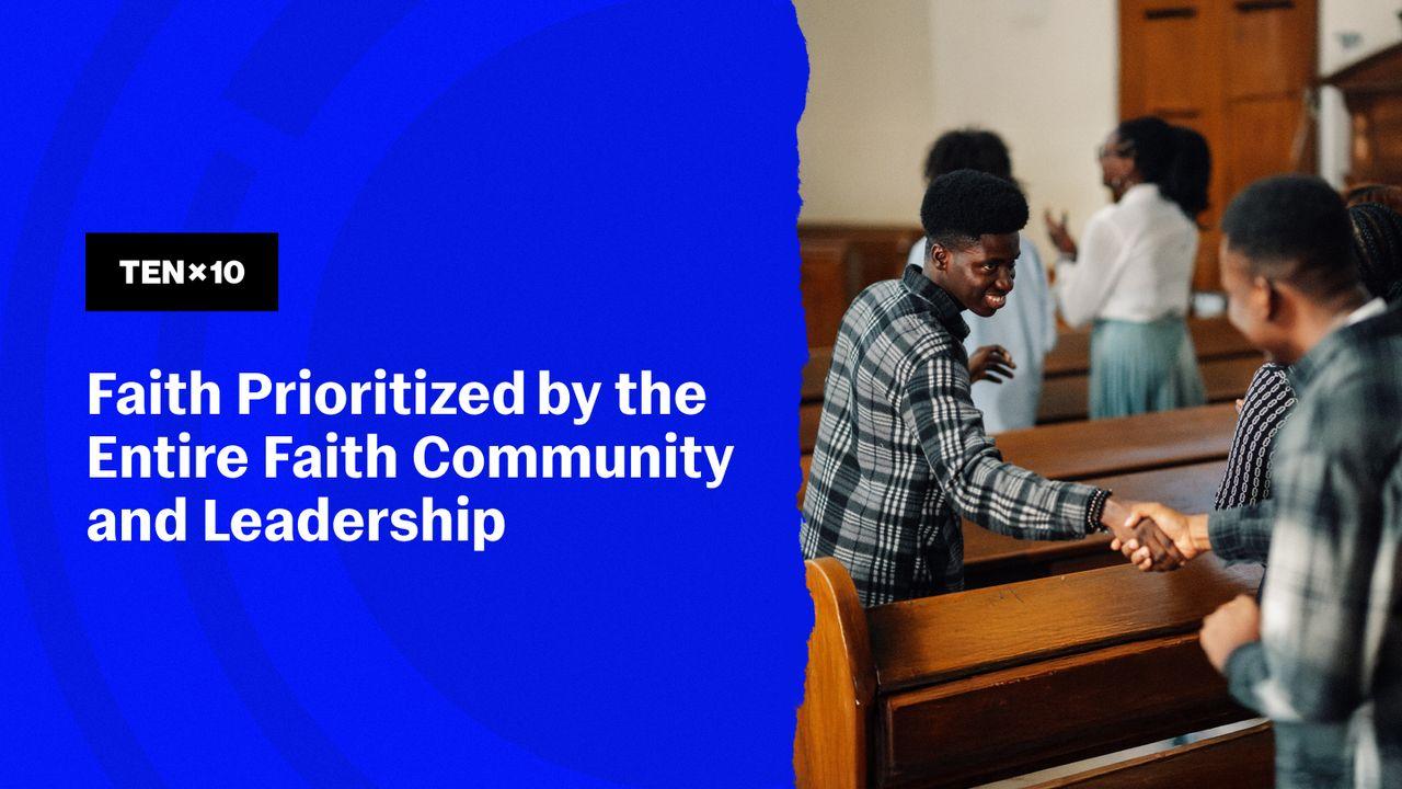 Faith Formation Framework Series 5: Faith Prioritized by the Entire Faith Community and Leadership