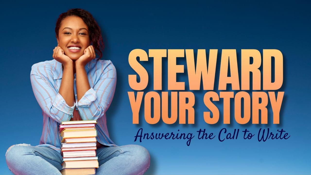 Steward Your Story