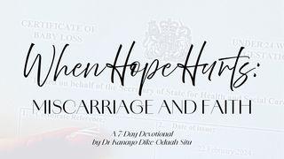 When Hope Hurts: Miscarriage and Faith