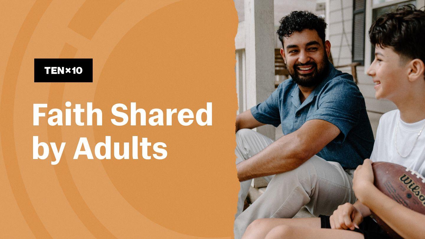 Faith Formation Framework Series 1: Faith Shared by Adults