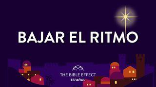 The Bible Effect: Bajar el Ritmo - serie de 3 días