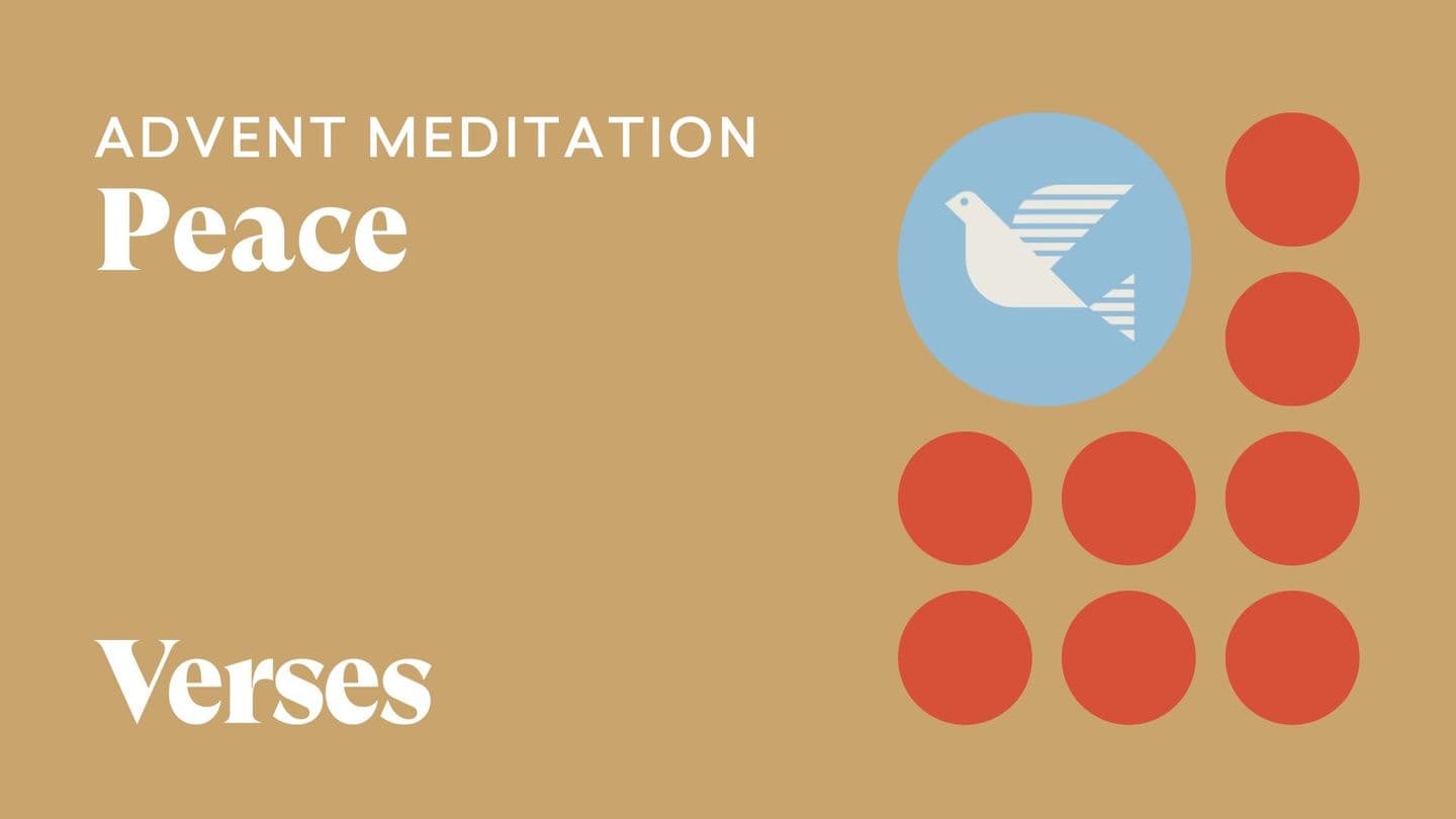Advent Meditation: Peace