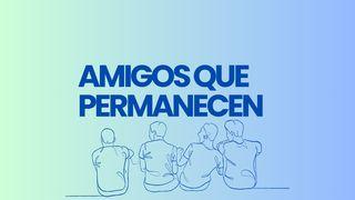 Amigos Que Permanecen