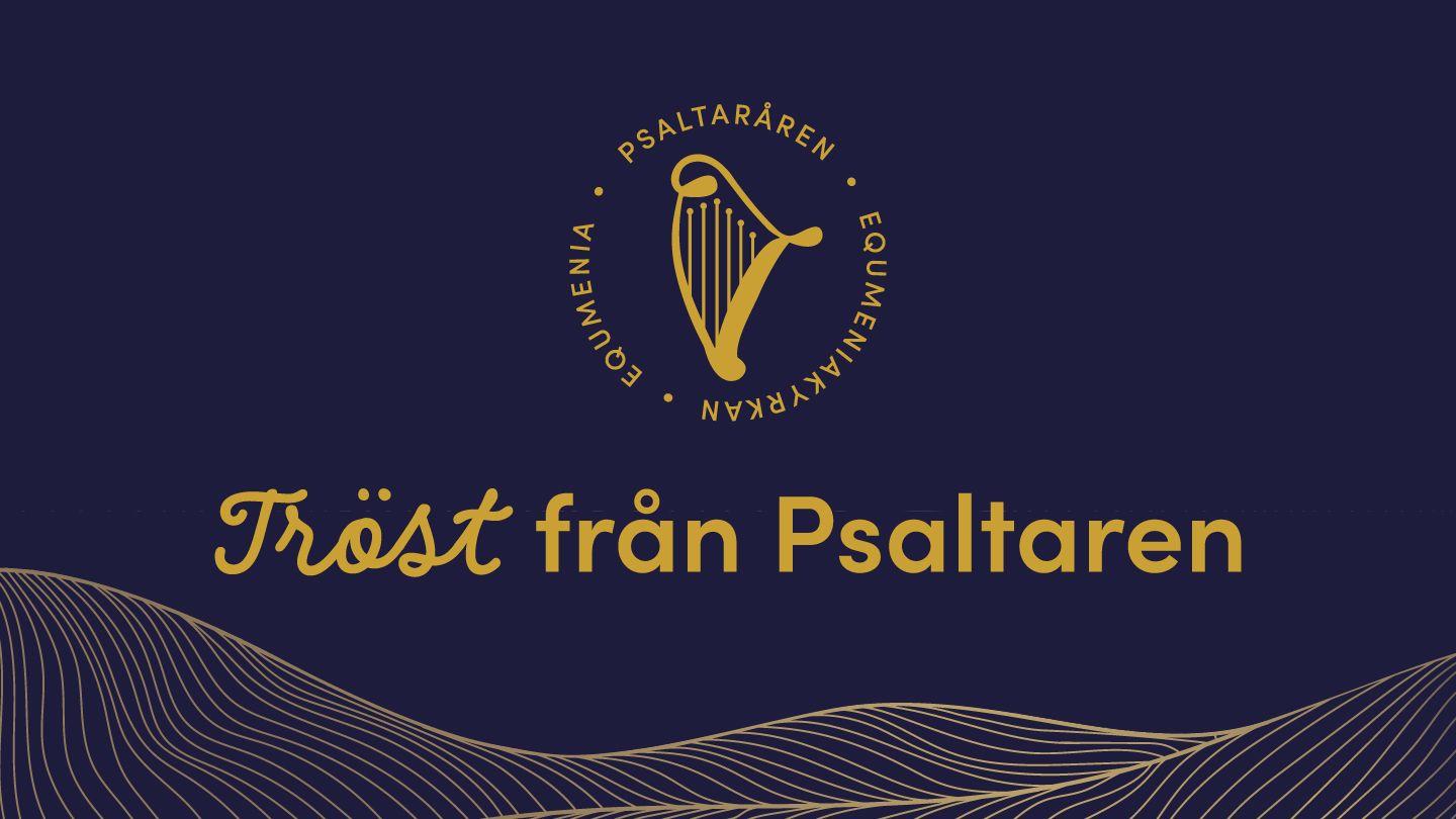 Tröst från Psaltaren | Equmeniakyrkan
