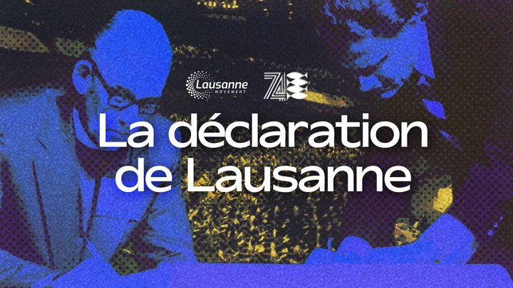 La Déclaration De Lausanne | Un Parcours De 30 Jours