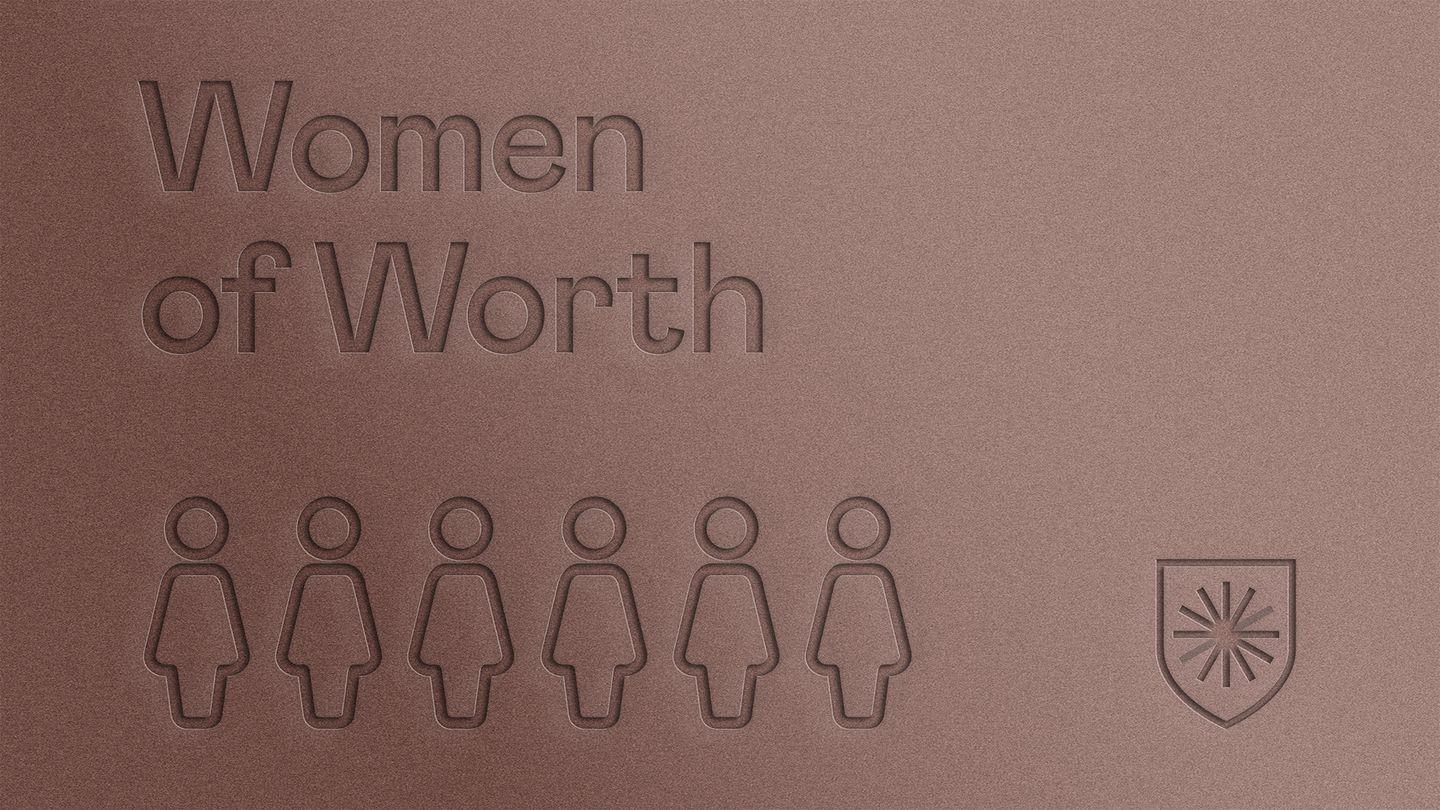 Women of Worth Luke 8:1-8 King James Version