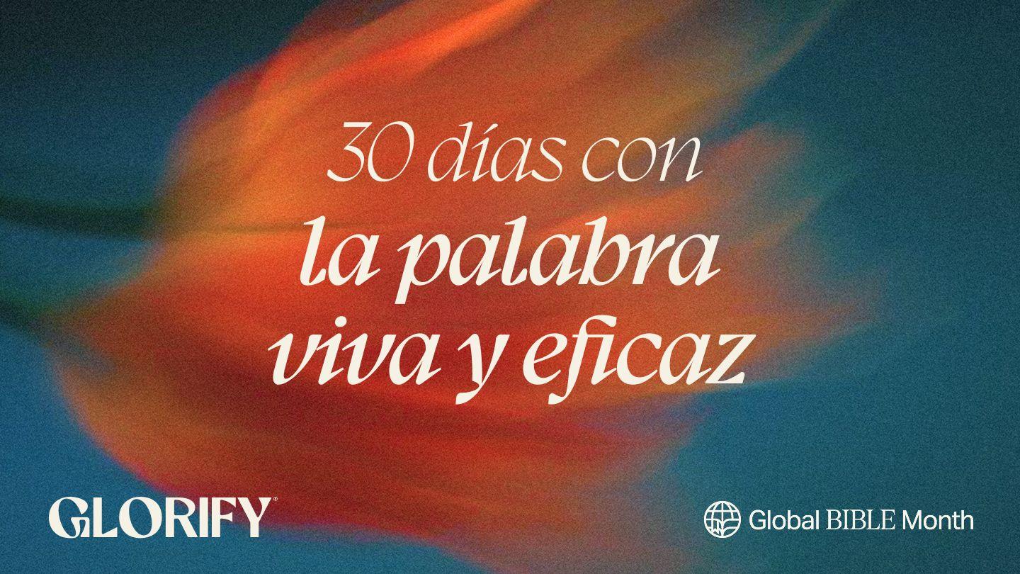30 Días Con La Palabra Viva Y Eficaz 2 REYES 22:8 Biblia Reina Valera 1960