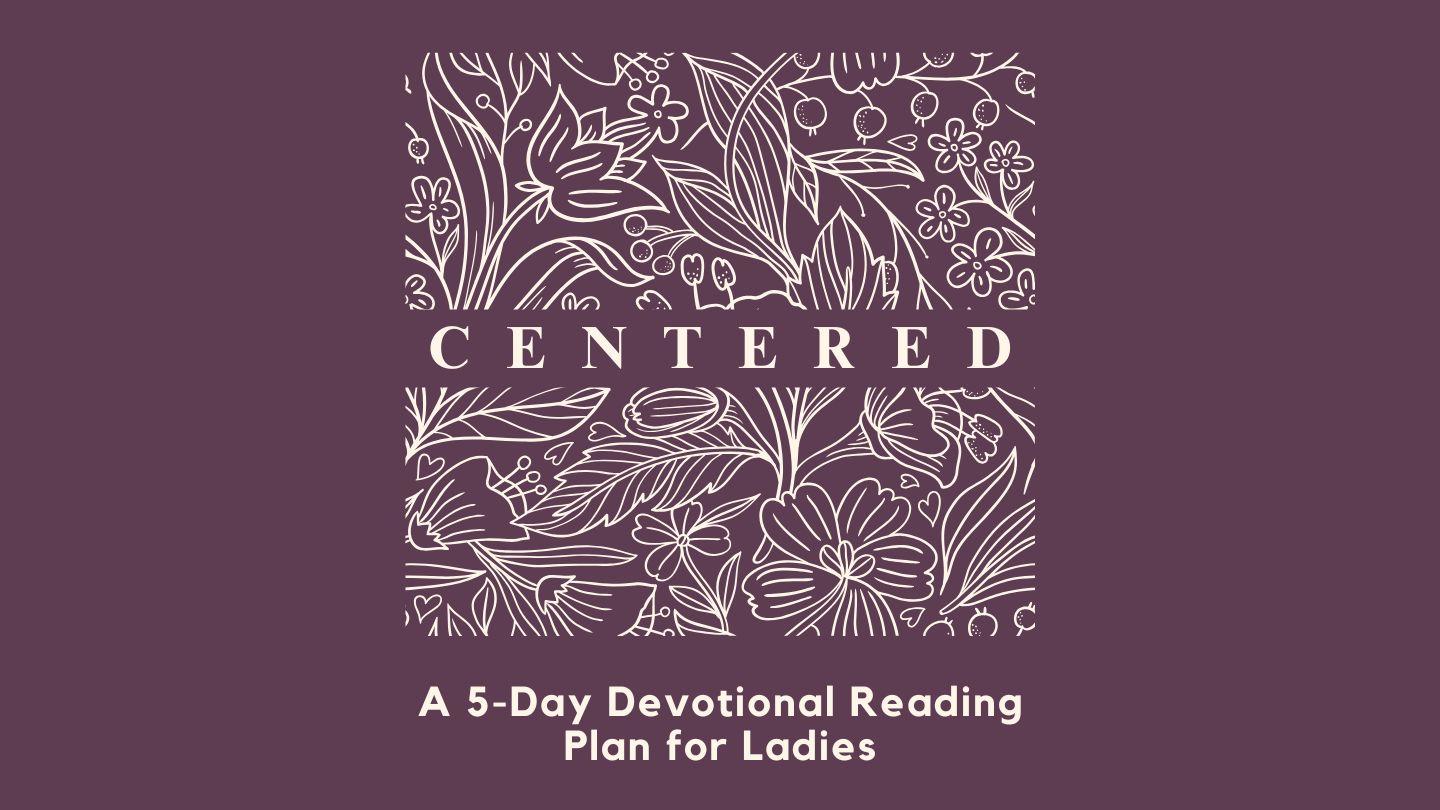 Centered on Christ - Dwelling in His Divine Purpose Esther 9:28-32 King James Version