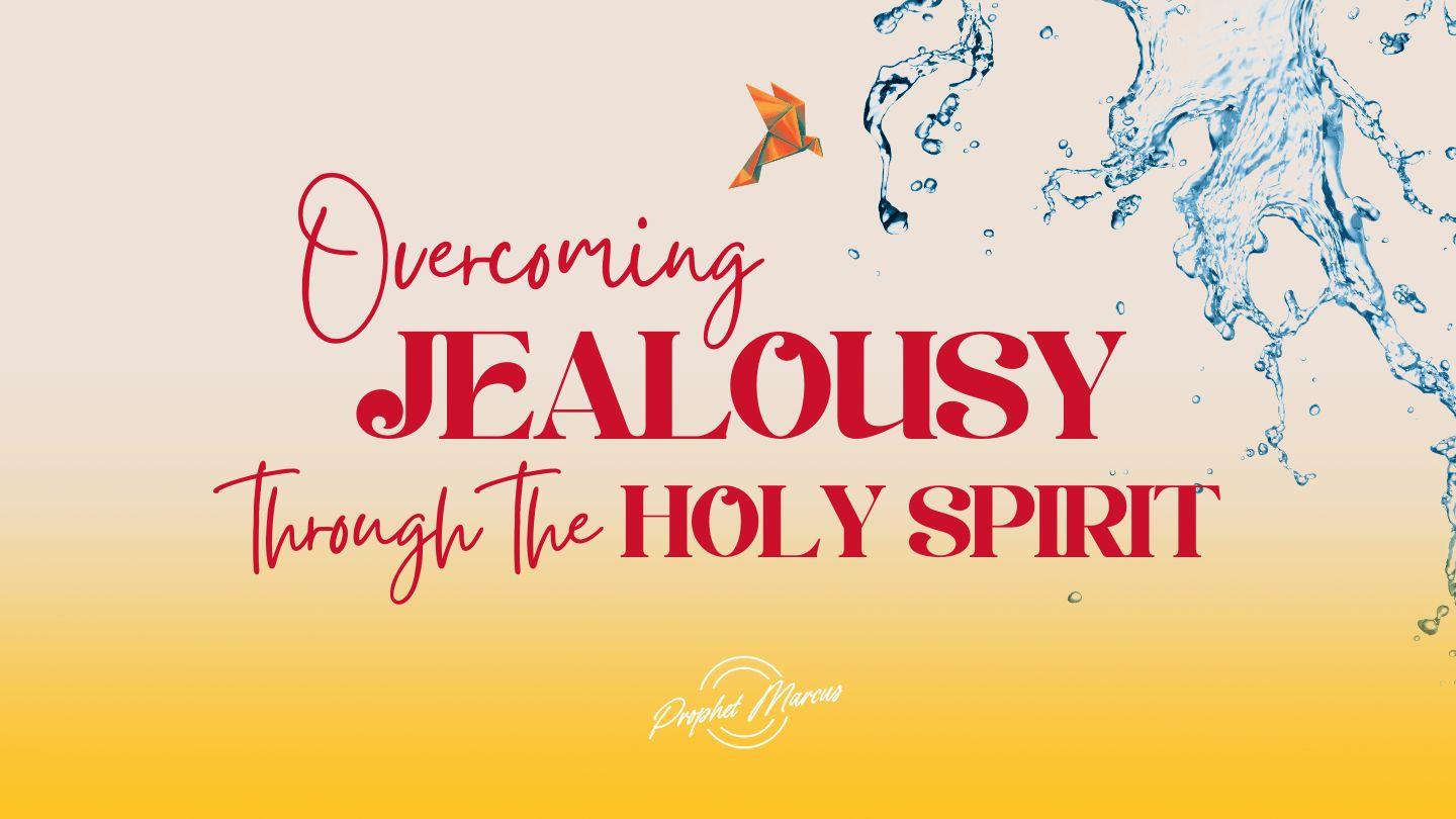 OVERCOMING JEALOUSY THROUGH the HOLY SPIRIT Roma 13:14 Kagayanen