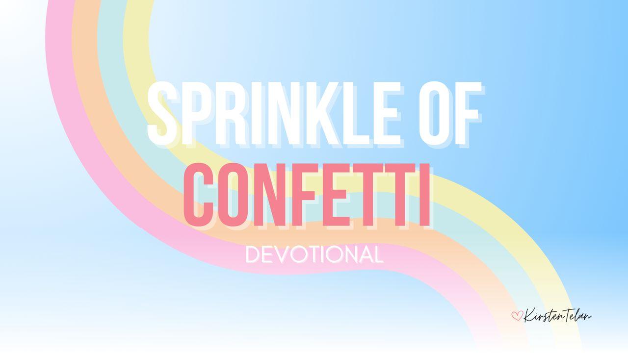 Sprinkle of Confetti Devotional