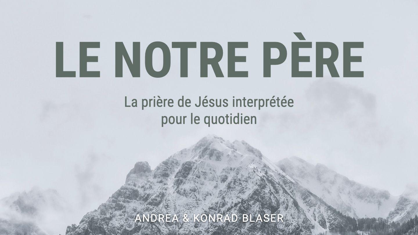 Le Notre Père