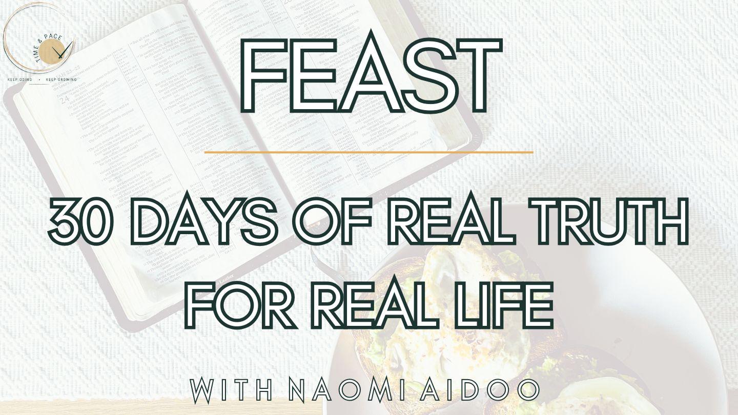 FEAST: 30 Days of Real Truth for Real Life