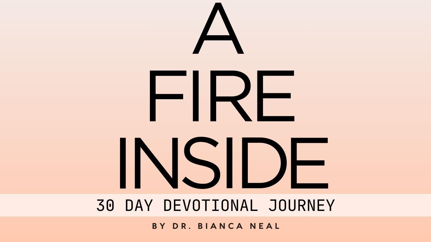 A Fire Inside: 30 Day Devotional Journey Numbers 23:11-12 King James Version