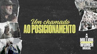 Um Chamado ao Posicionamento