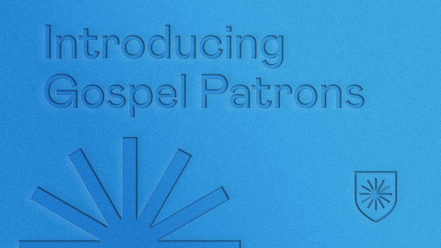 Introducing Gospel Patrons Acts 18:2-4 King James Version