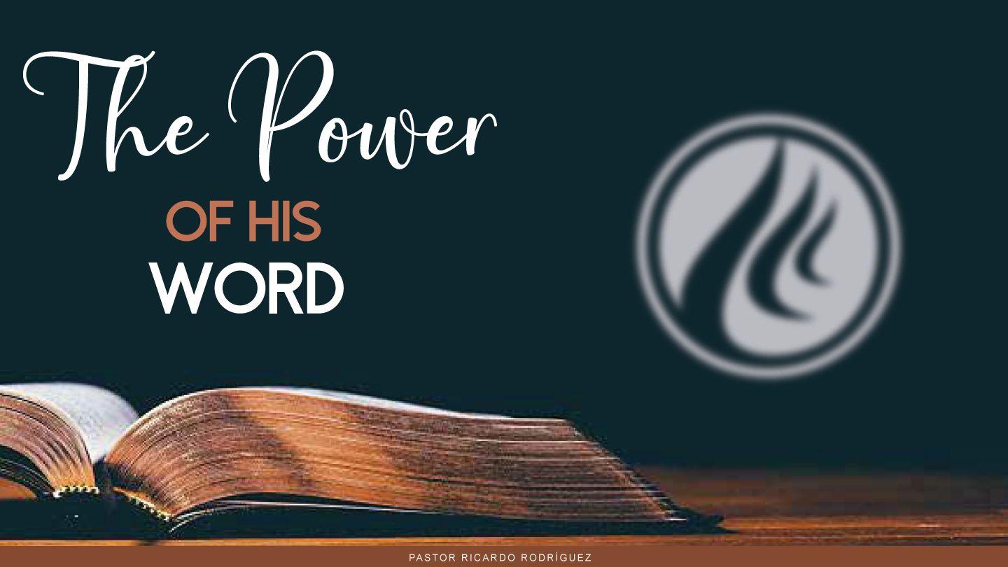 The Power of His Word