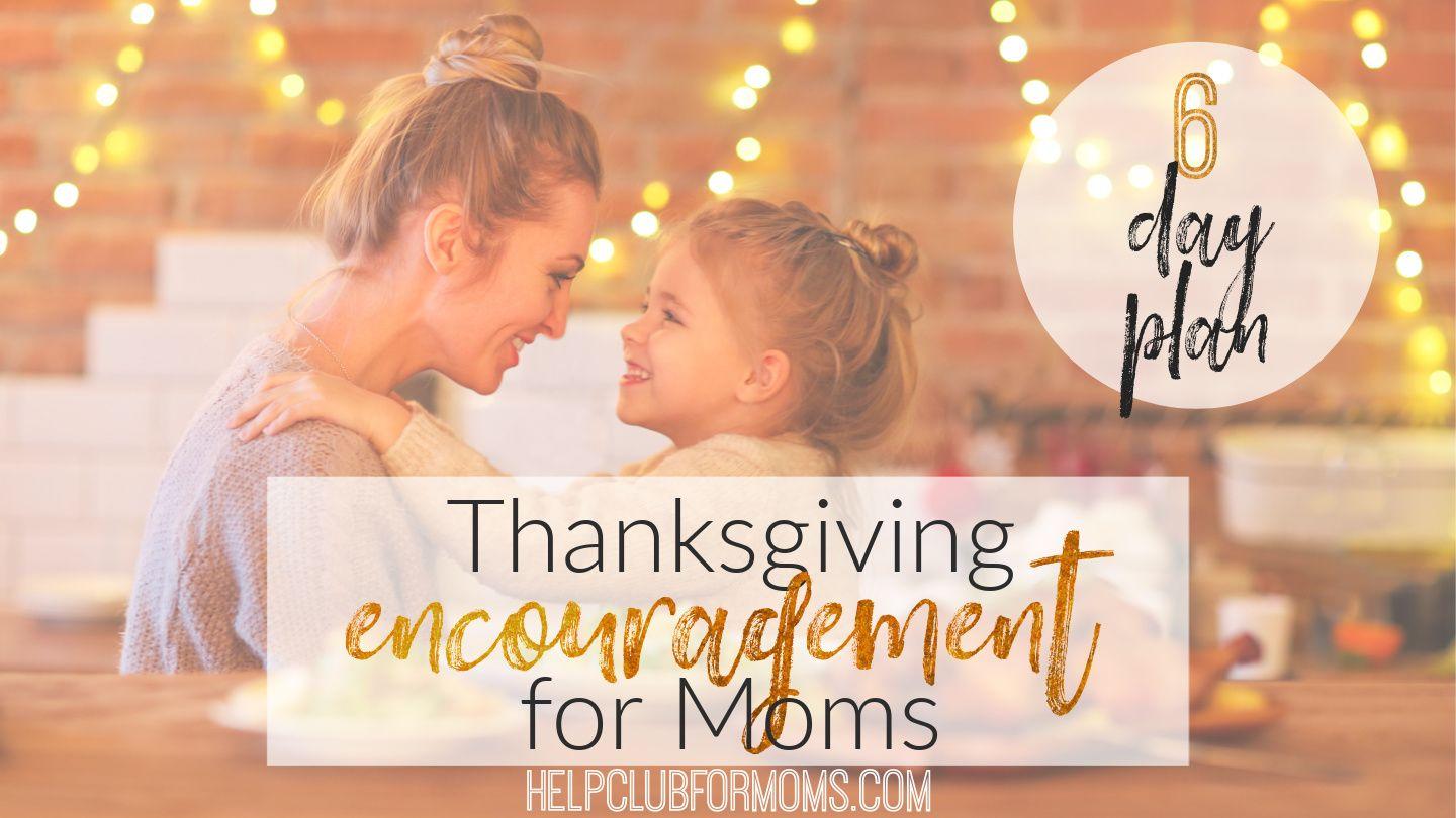 Thanksgiving Encouragement for Moms Забур 79:13 Пак Калам