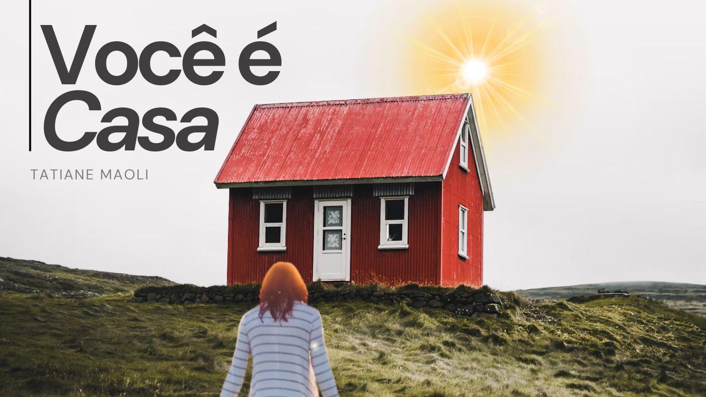 Você é Casa