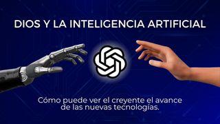 Dios y la Inteligencia Artificial.