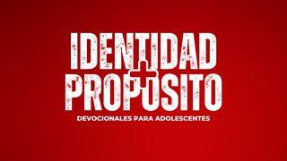 IDENTIDAD + PROPÓSITO