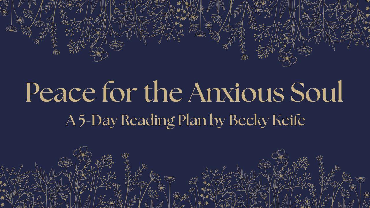 Peace for the Anxious Soul