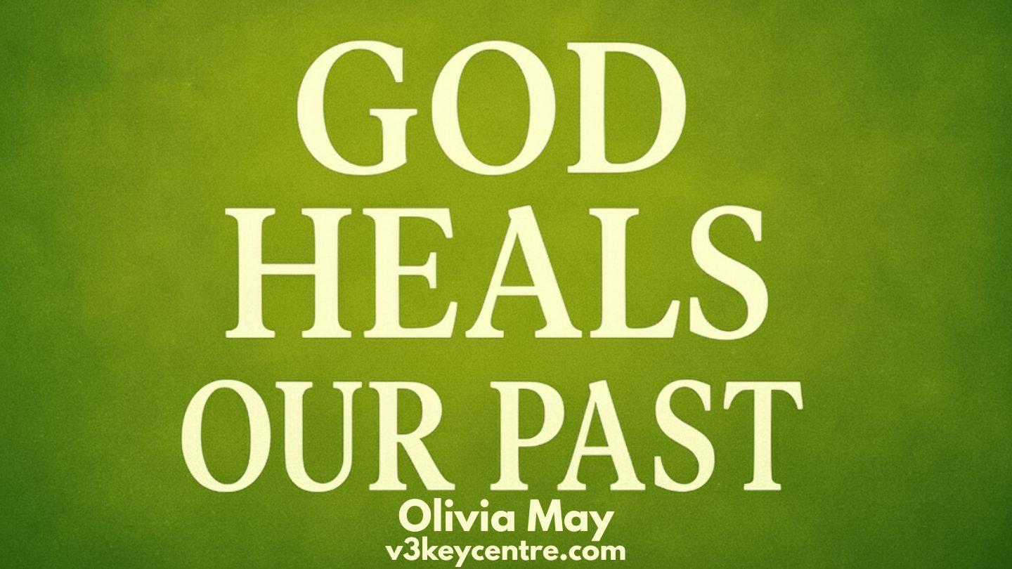 God Heals Our Past