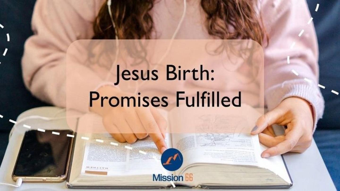 Jesus' Birth: Promises Fulfilled
