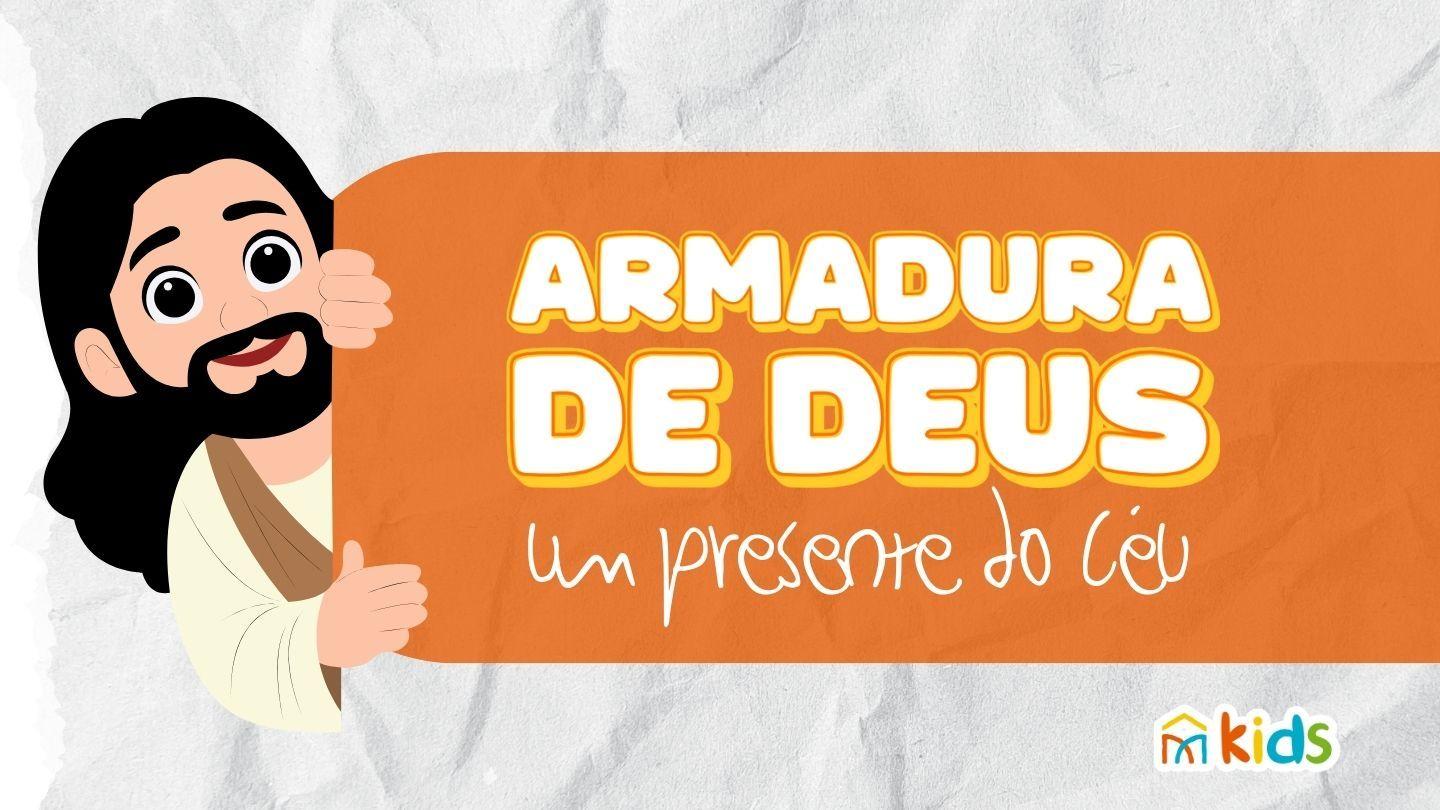 Armadura de DEUS, um presente do céu